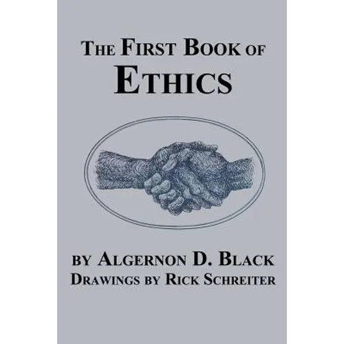 The First Book of Ethics