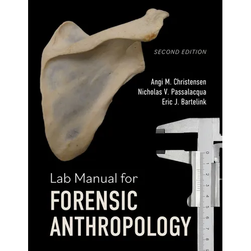 Lab Manual for Forensic Anthropology