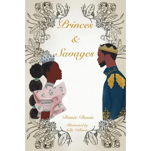Princes and Savages