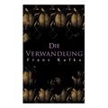 Die Verwandlung: Metamorphose des Gregor Samsa