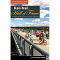 Rail-Trail Hall of Fame: A Selection of America's Premier Rail-Trails