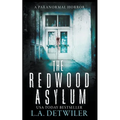 The Redwood Asylum