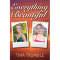 Everything Beautiful