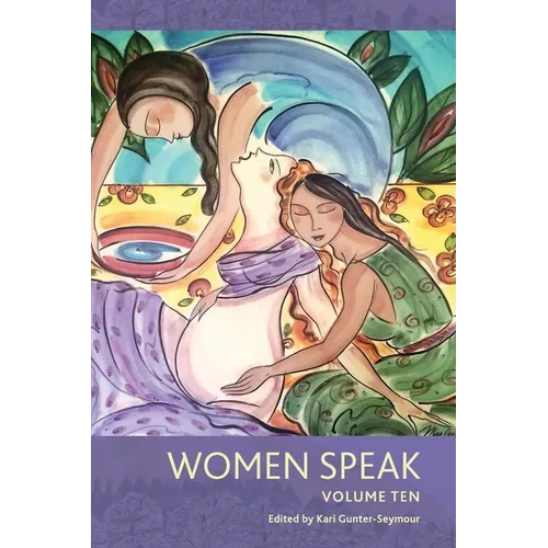 Women Speak Volume Ten