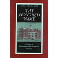 Thy Honored Name: A History of the College of the Holy Cross, 1843-1994