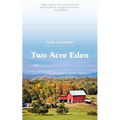 Two Acre Eden