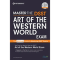 Master the Dsst Art of the Western World Exam