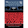 The House by the Poppy Field: A Ghost Story for Christmas