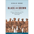 Black and Brown: African Americans and the Mexican Revolution, 1910-1920
