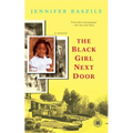 The Black Girl Next Door