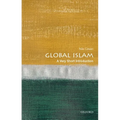 Global Islam: A Very Short Introduction