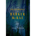 The Deliverance of Barker McRae
