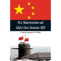 PLA Modernisation and Likely Force Structure 2025