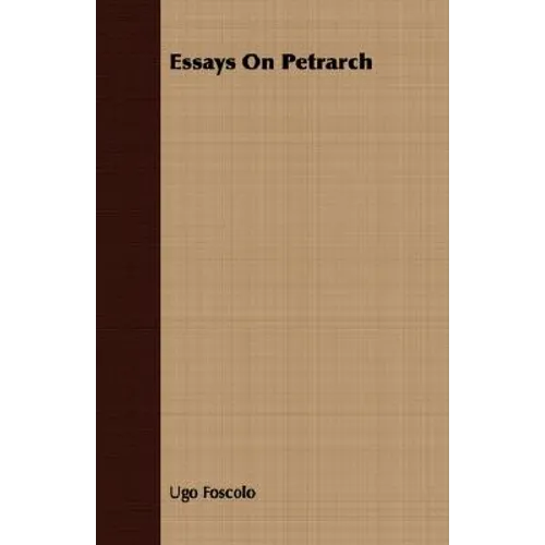 Essays On Petrarch