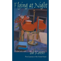 Flying At Night: Poems 1965-1985