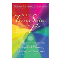 The Three Sisters of the Tao