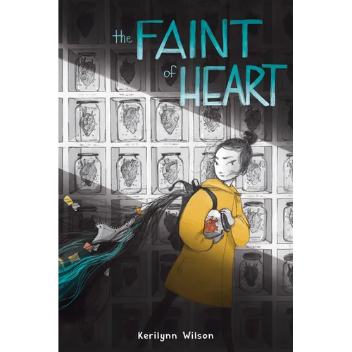 The Faint of Heart: A Graphic Novel