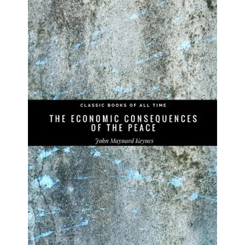 The Economic Consequences of the Peace