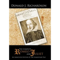 The Complete Romeo and Juliet: An Annotated Edition of the Shakespeare Play