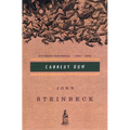 Cannery Row: (Centennial Edition)
