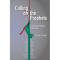 Calling on the Prophets:: In Christian Witness to Muslims