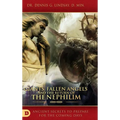Giants, Fallen Angels and the Return of the Nephilim: Ancient Secrets to Prepare for the Coming Days
