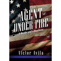 Agent Under Fire