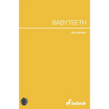 Babyteeth