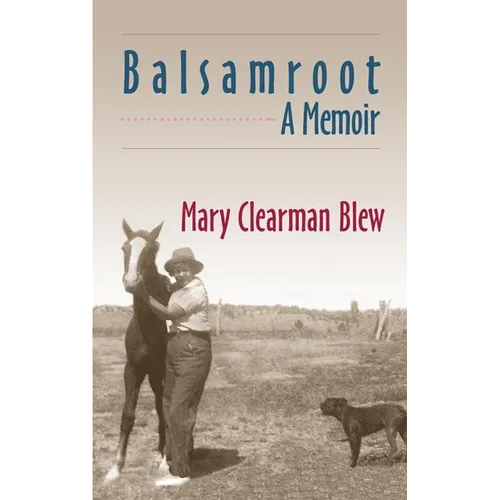 Balsamroot: A Memoir
