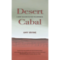 Desert Cabal: A New Season in the Wilderness