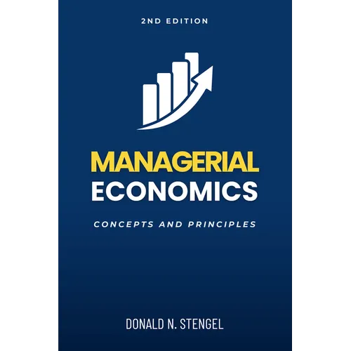 Managerial Economics: Concepts and Principles