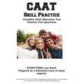 CAAT Skill Practice: Two Full Practice Tests and Proven Study Guide for the Canadian Adult Education Test