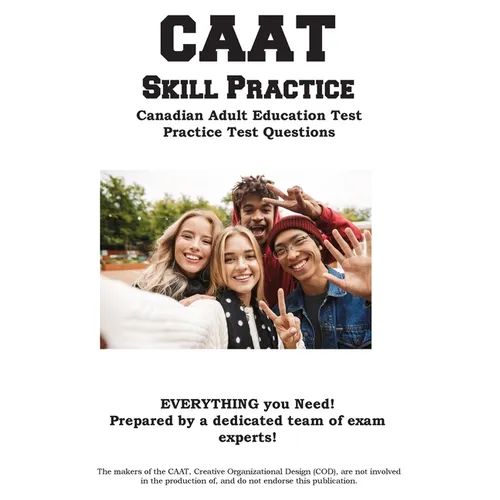 CAAT Skill Practice: Two Full Practice Tests and Proven Study Guide for the Canadian Adult Education Test