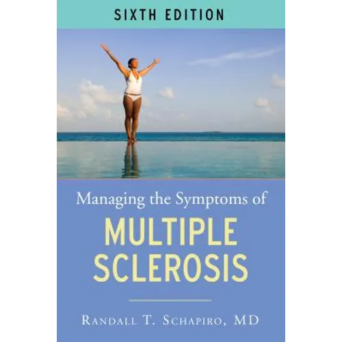 Managing the Symptoms of Multiple Sclerosis
