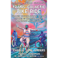 Trans-Galactic Bike Ride: Feminist Bicycle Science Fiction Stories of Transgender and Nonbinary Adventurers