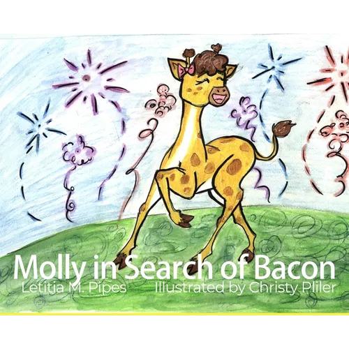 Molly in Search of Bacon