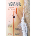 Lines to the Horizon: Australian Surf Writing