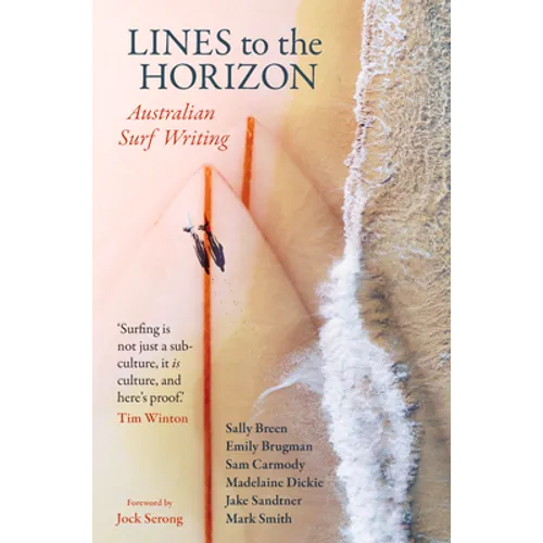 Lines to the Horizon: Australian Surf Writing