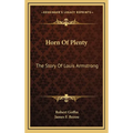 Horn Of Plenty: The Story Of Louis Armstrong