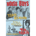 Noise Boys: Interviews with JFA, Toxic Reasons, and the Huns