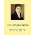 Beethoven: 11 Bagatelles for the Piano Op. 119