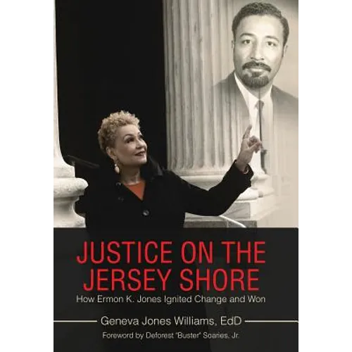 Justice on the Jersey Shore: How Ermon K. Jones Ignited Change and Won