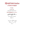 Differential Calculus on Normed Spaces: A Course in Analysis
