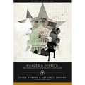 Wealth and Justice: The Morality of Democratic Capitalism