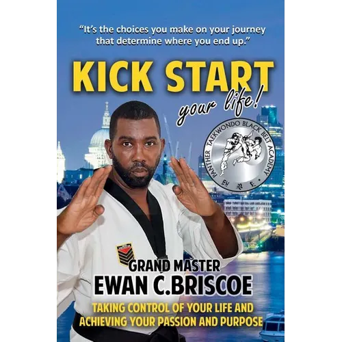 Kick Start your Life!