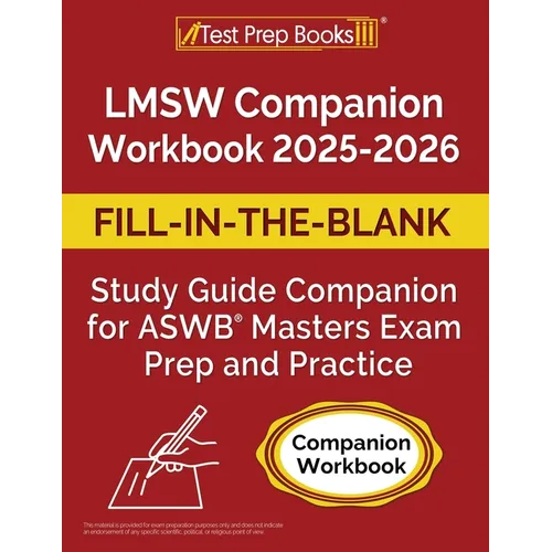LMSW Companion Workbook 2025-2026: Fill-in-the-Blank Study Guide for ASWB Masters Exam Prep and Practice