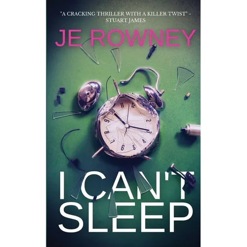 I Can't Sleep: The gripping psychological thriller that will keep you awake at night.