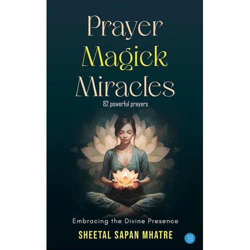 Prayer Magick Miracles