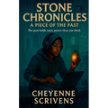 Stone Chronicles: A piece of the past