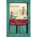 Welcome to Ero-TEA-Ca: We're Open!